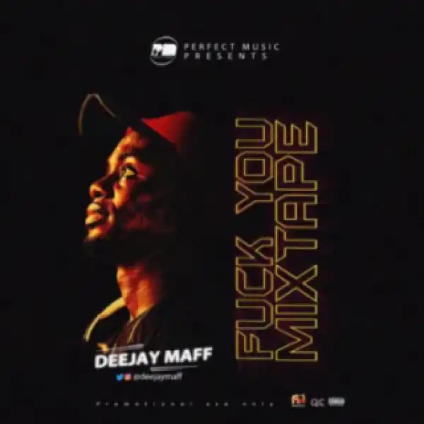 DJ Maff - Fuck You Mix